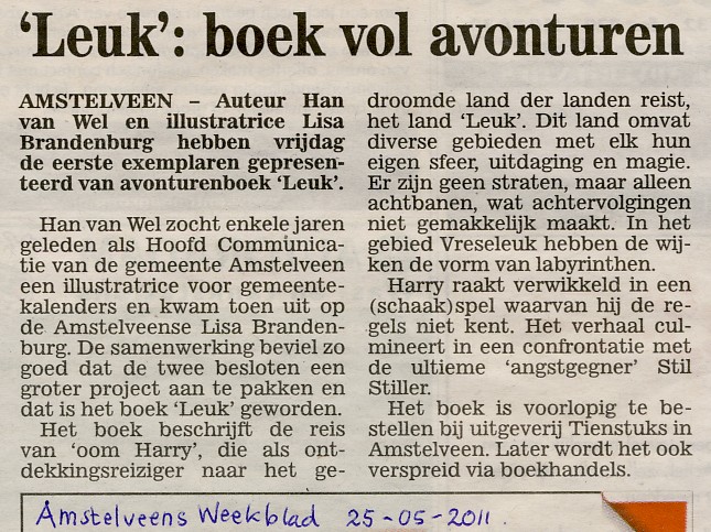 ‘‘Leuk’: boek vol avonturen’; Krantenartikel uit het Amstelveens Weekblad van woensdag 25 mei 2011 t.g.v. de presentatie van het avonturenboek Leuk